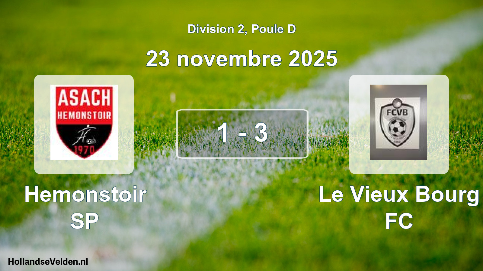 Total number of matches played: Hemonstoir SP - Le Vieux Bourg FC 1 - 3 (23 November 2025)
