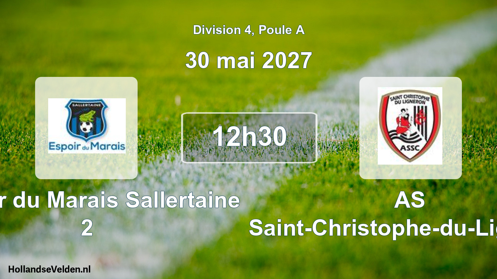 Scheduled Match: Espoir du Marais Sallertaine 2 - AS Saint-Christophe-du-Ligneron (30 May 2027)