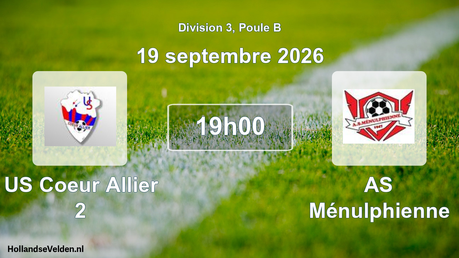 Match programmé: US Coeur Allier 2 - AS Ménulphienne (19 septembre 2026)