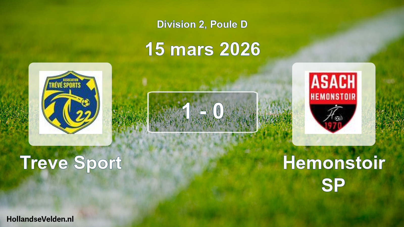 Total number of matches played: Treve Sport - Hemonstoir SP 1 - 0 (15 March 2026)