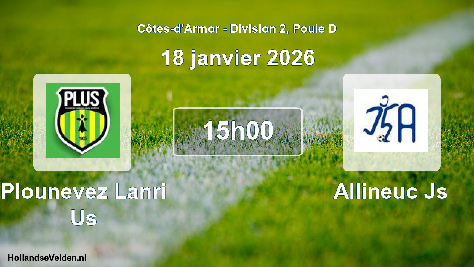 Scheduled Match: Plounevez Lanri Us - Allineuc Js (18 January 2026)