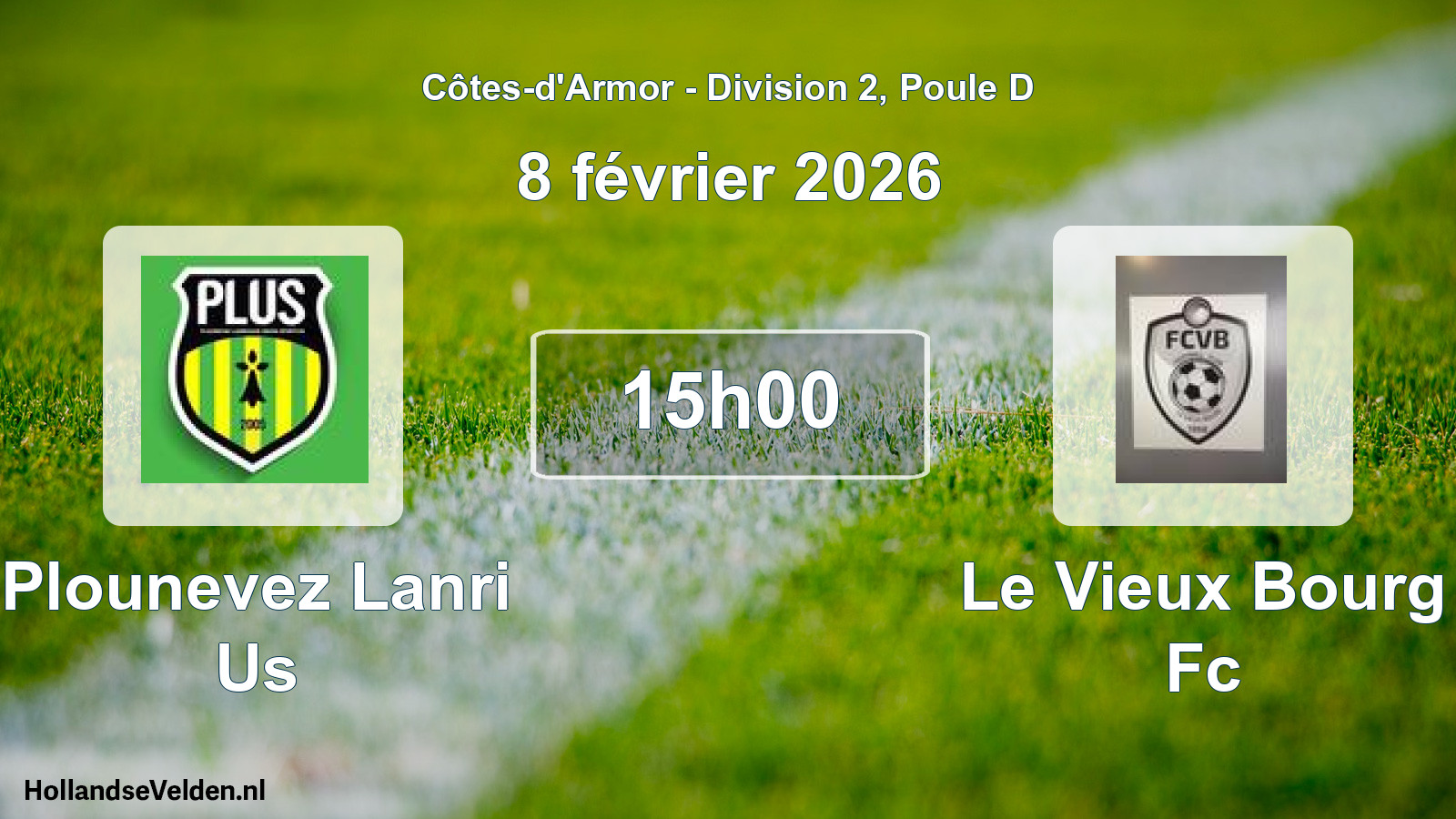 Geplande wedstrijd: Plounevez Lanri Us - Le Vieux Bourg Fc (8 februari 2026)