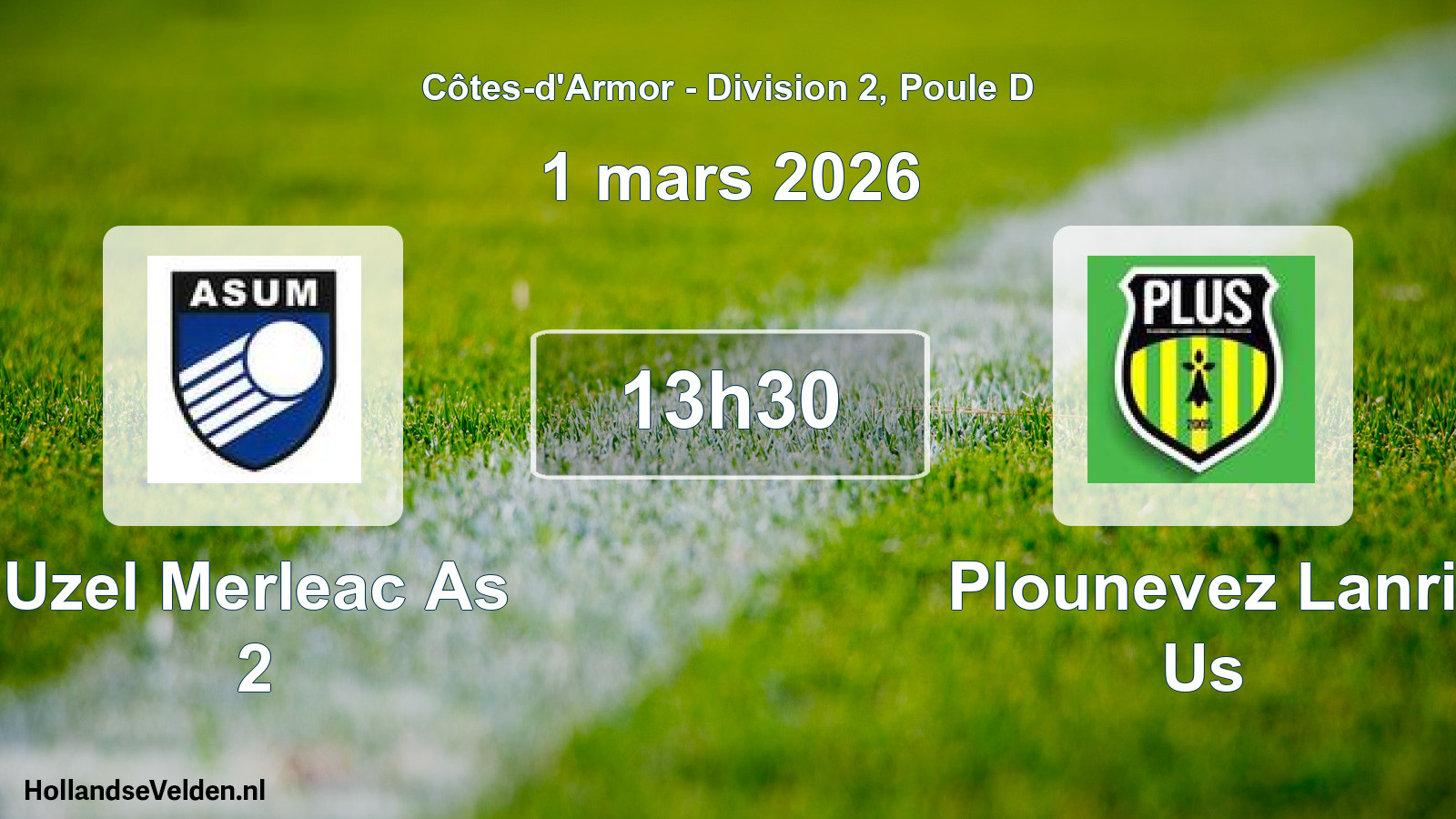 Scheduled Match: Uzel Merleac As 2 - Plounevez Lanri Us (1 March 2026)