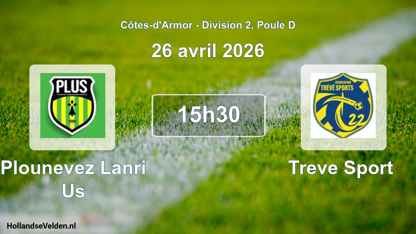 Geplande wedstrijd: Plounevez Lanri Us - Treve Sport (26 april 2026)