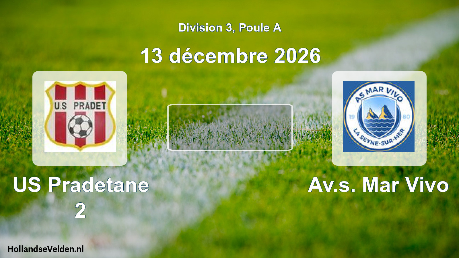 Geplande wedstrijd: US Pradetane 2 - Av.s. Mar Vivo (13 december 2026)