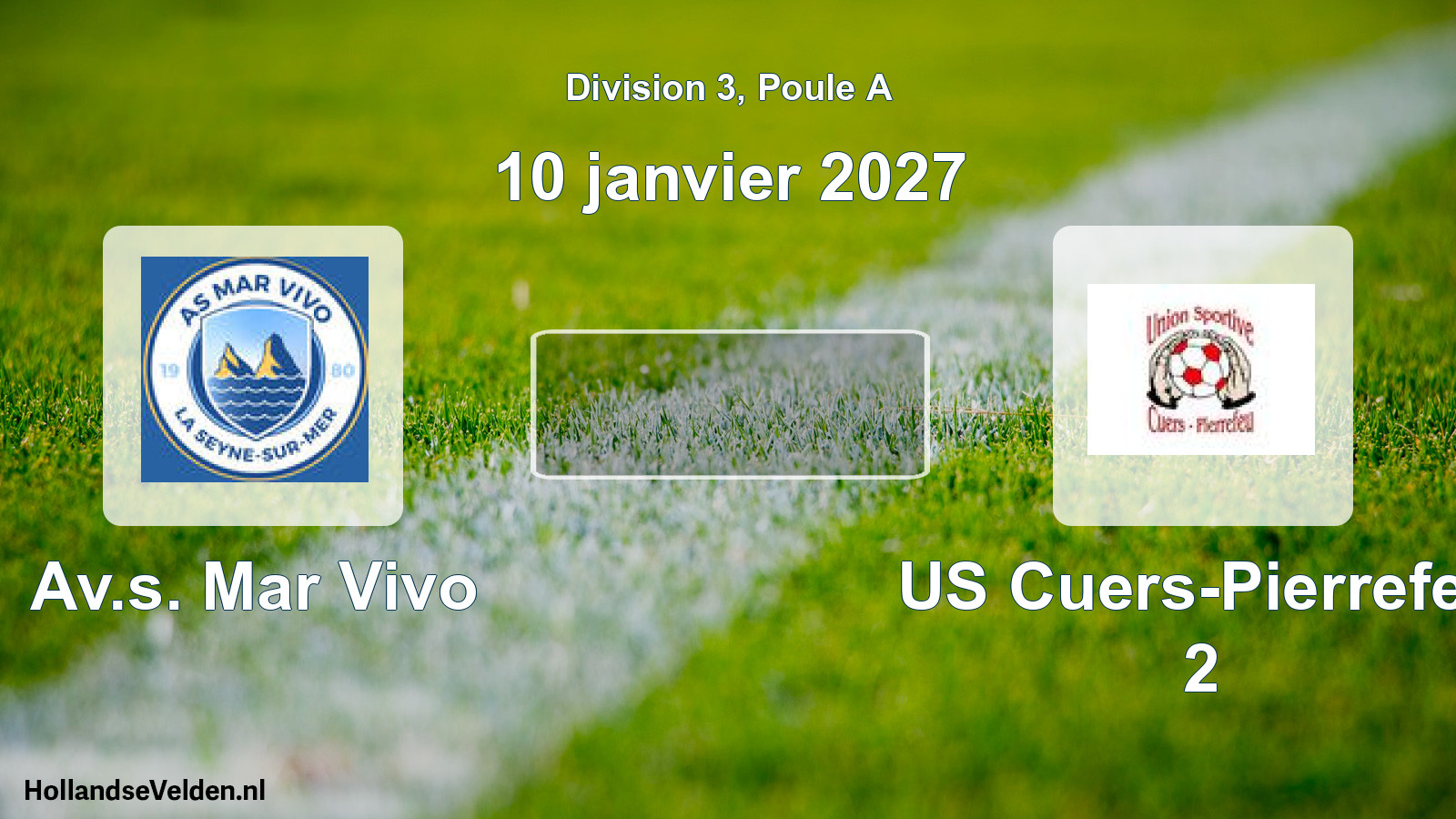 Match programmé: Av.s. Mar Vivo - US Cuers-Pierrefeu 2 (10 janvier 2027)