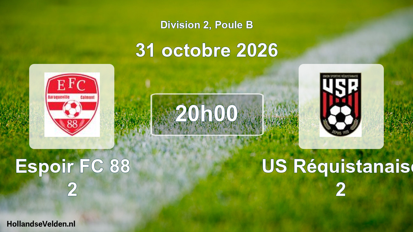 Match programmé: Espoir FC 88 2 - US Réquistanaise 2 (31 octobre 2026)