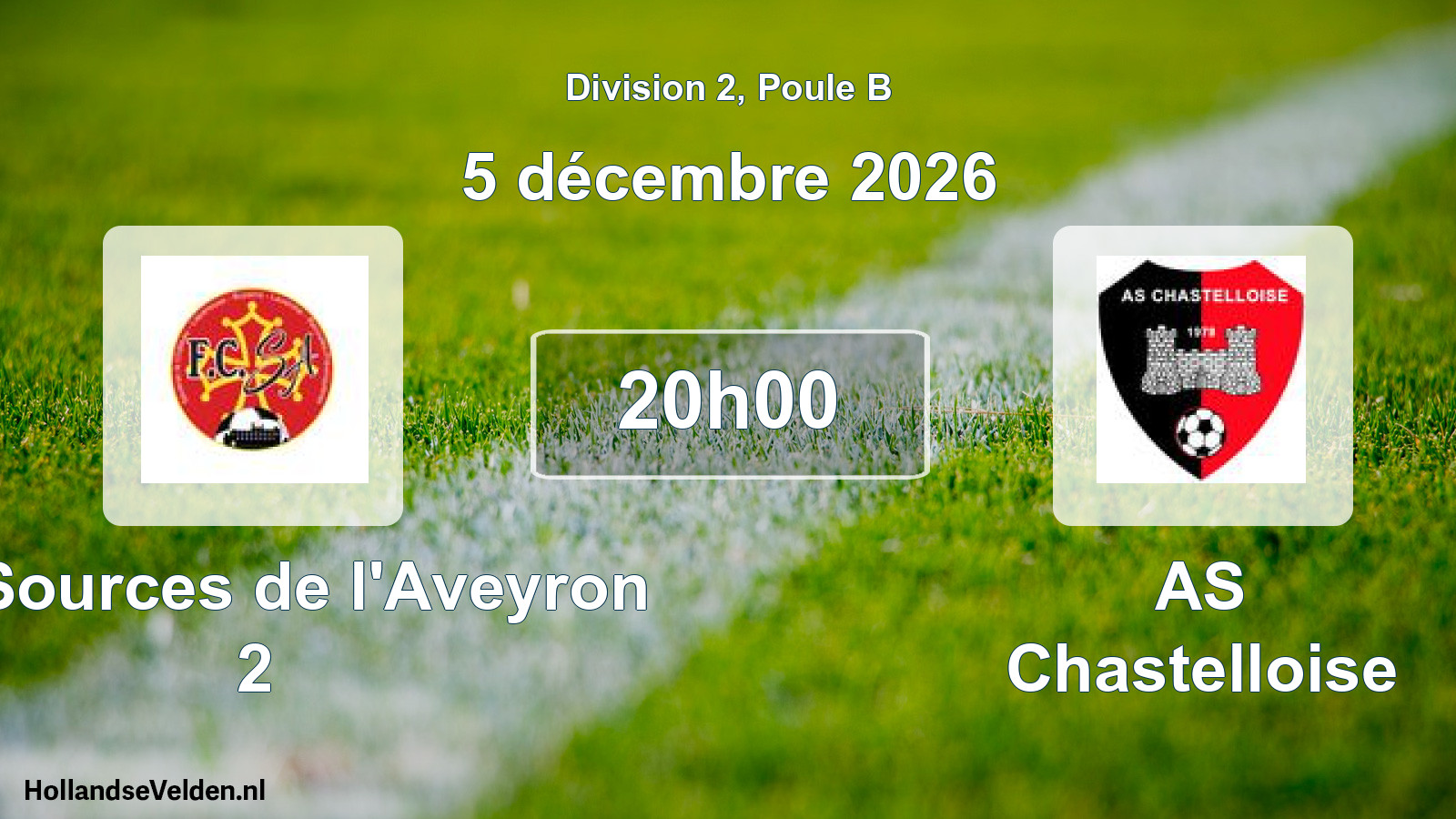 Match programmé: FC Sources de l'Aveyron 2 - AS Chastelloise (5 décembre 2026)