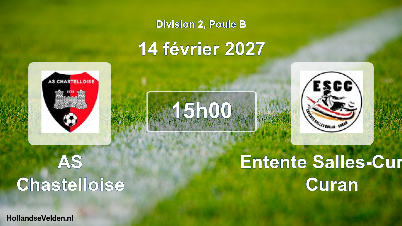 Match programmé: AS Chastelloise - Entente Salles-Curan Curan (14 février 2027)