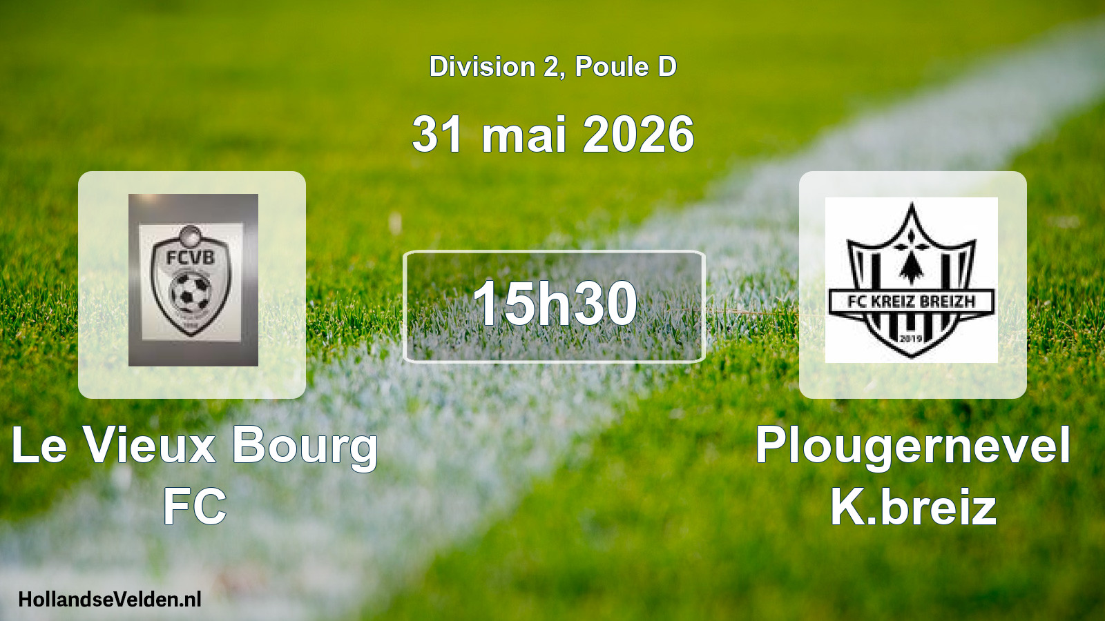 Geplande wedstrijd: Le Vieux Bourg FC - Plougernevel K.breiz (31 mei 2026)