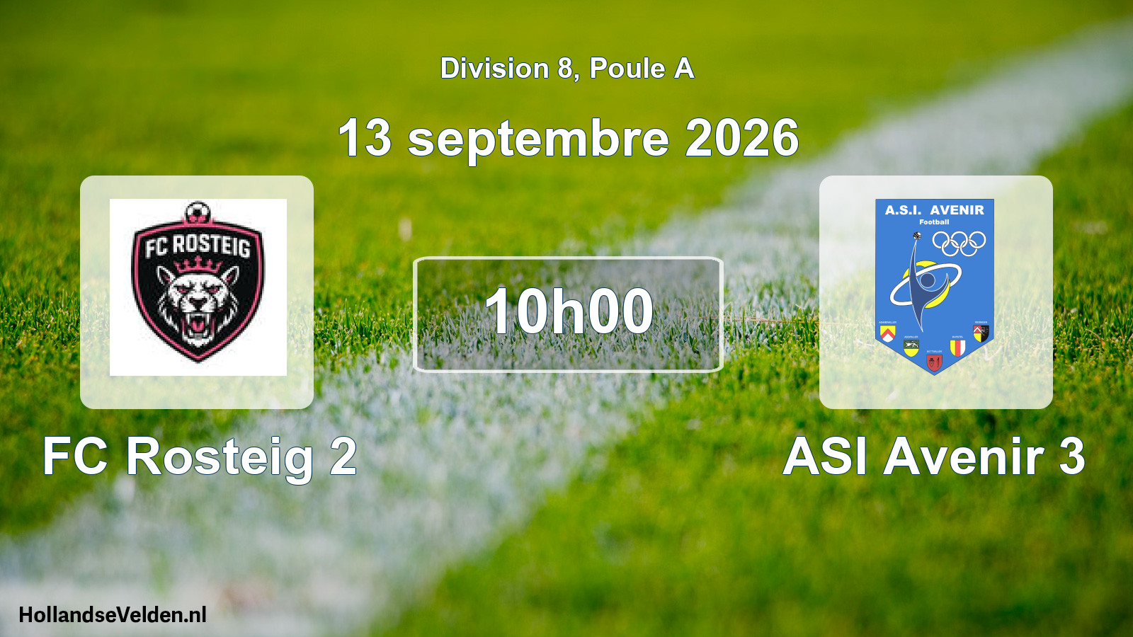 Scheduled Match: FC Rosteig 2 - ASI Avenir 3 (13 September 2026)