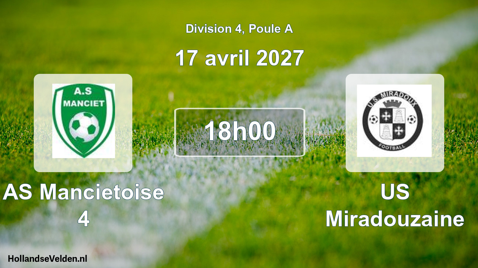 Match programmé: AS Mancietoise 4 - US Miradouzaine (17 avril 2027)