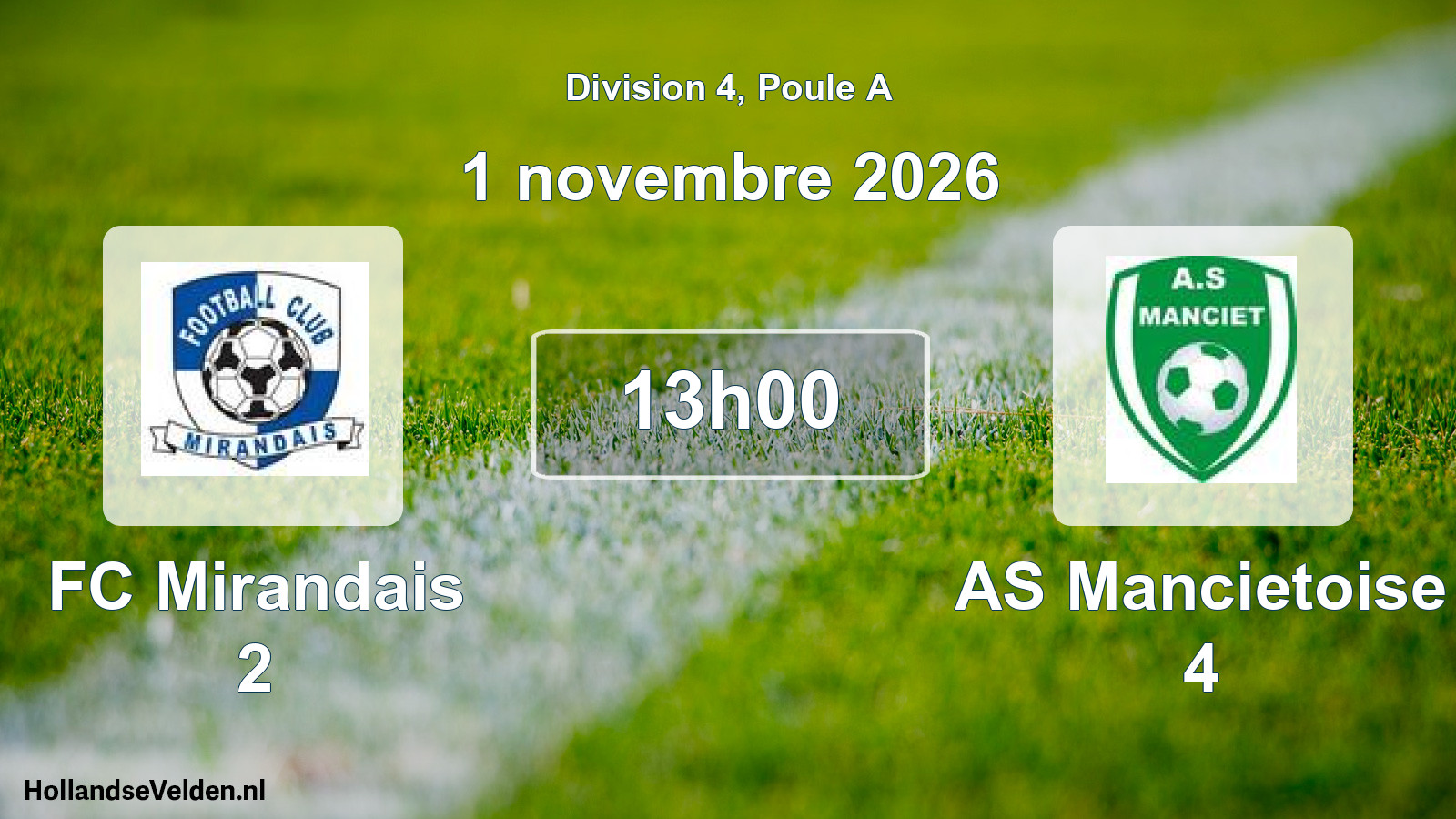 Match programmé: FC Mirandais 2 - AS Mancietoise 4 (1 novembre 2026)