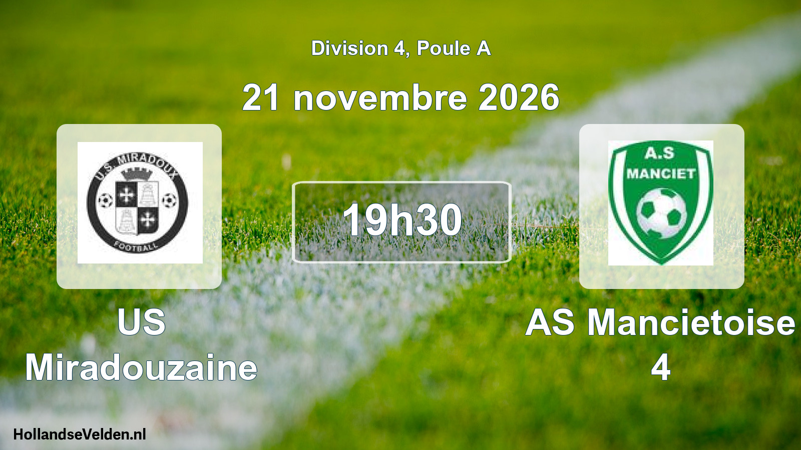 Match programmé: US Miradouzaine - AS Mancietoise 4 (21 novembre 2026)