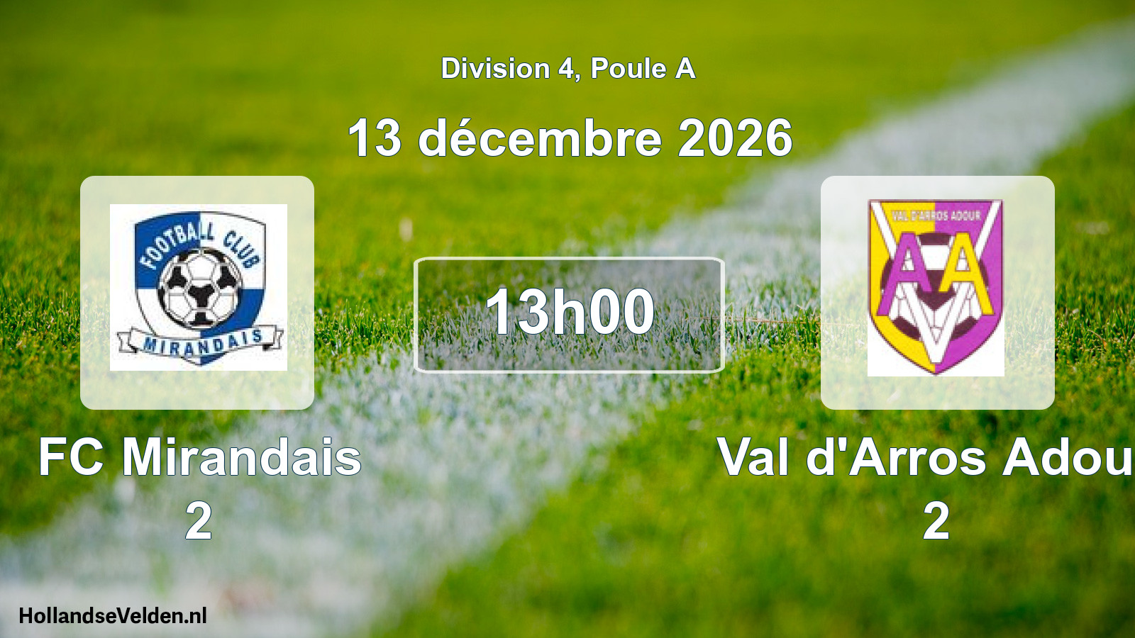 Match programmé: FC Mirandais 2 - Val d'Arros Adour 2 (13 décembre 2026)