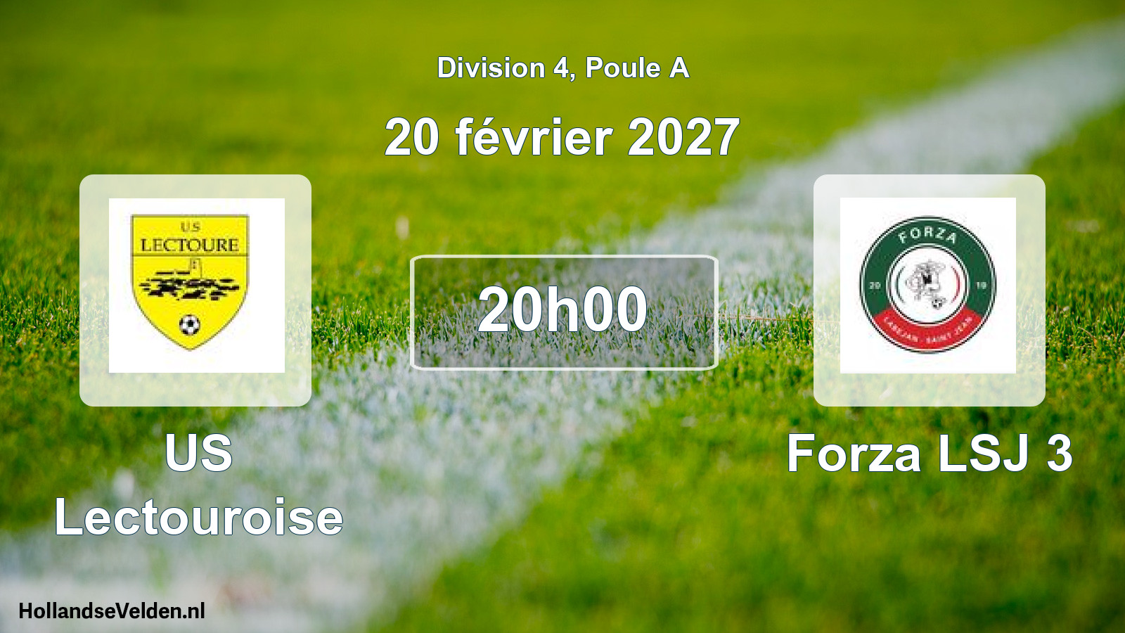 Match programmé: US Lectouroise - Forza LSJ 3 (20 février 2027)