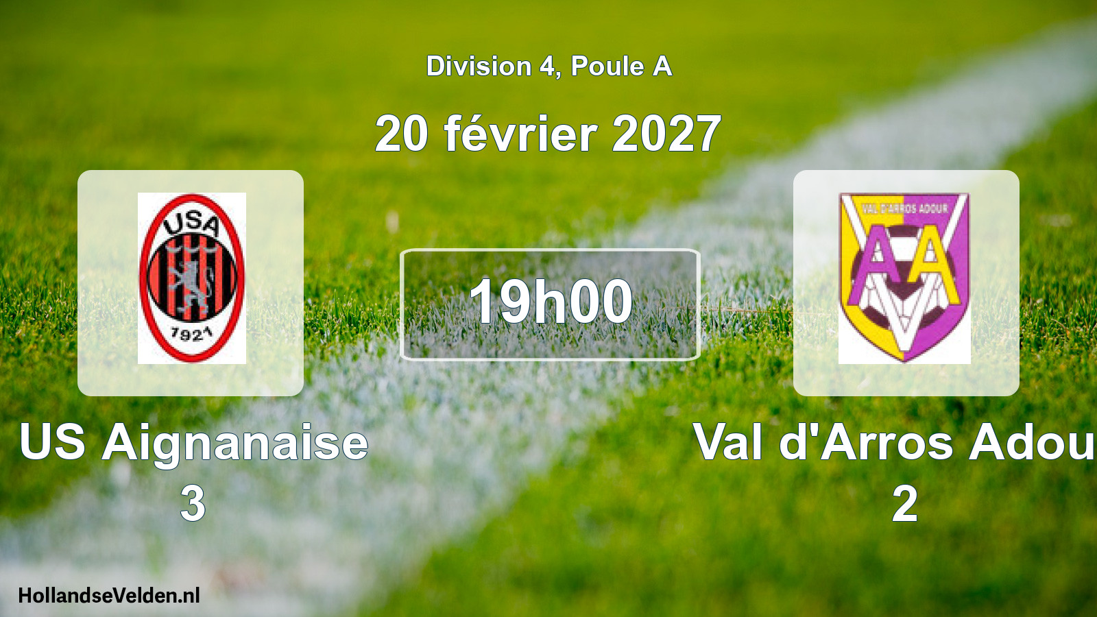 Match programmé: US Aignanaise 3 - Val d'Arros Adour 2 (20 février 2027)