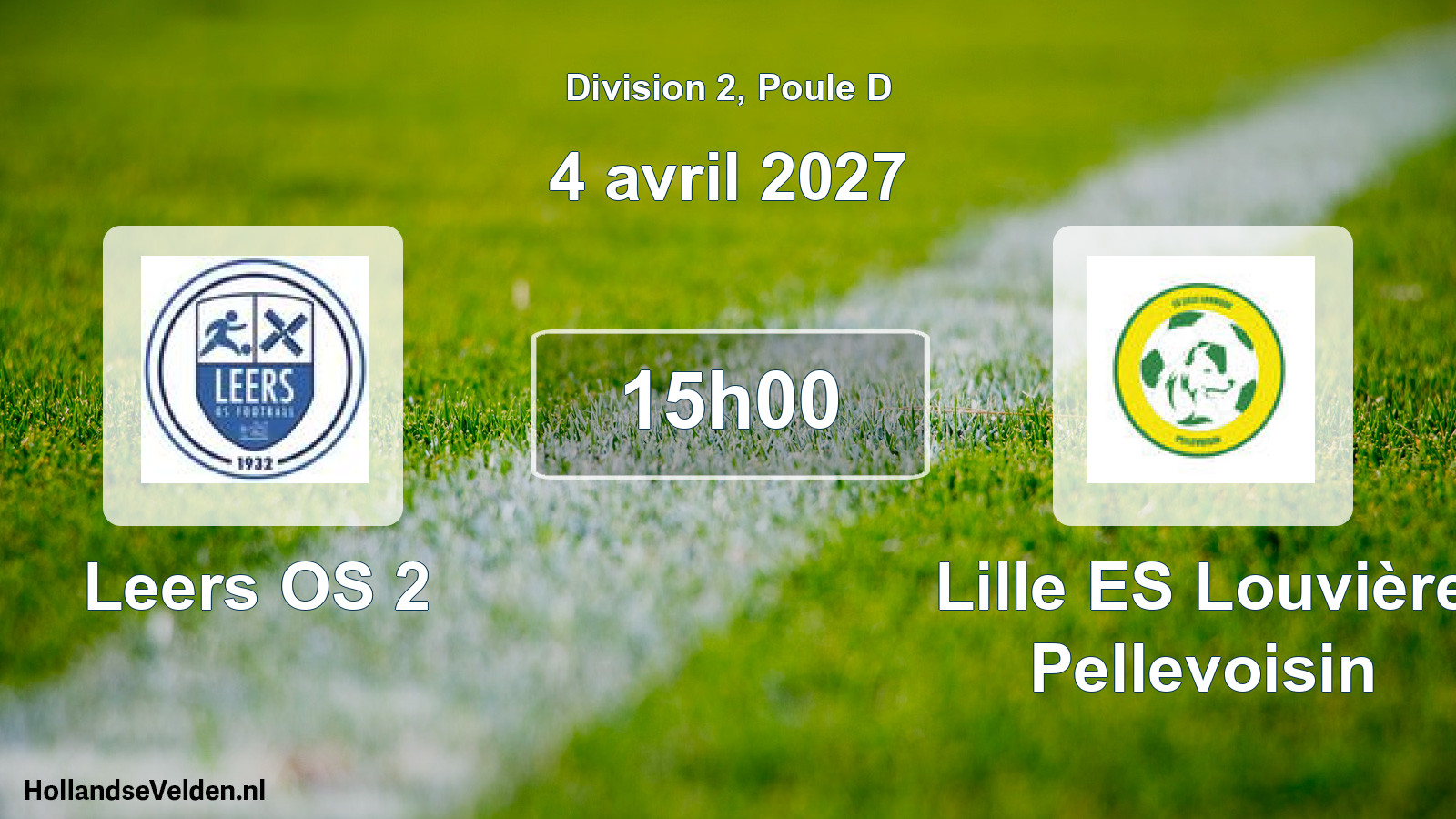 Scheduled Match: Leers OS 2 - Lille ES Louvière Pellevoisin (4 April 2027)