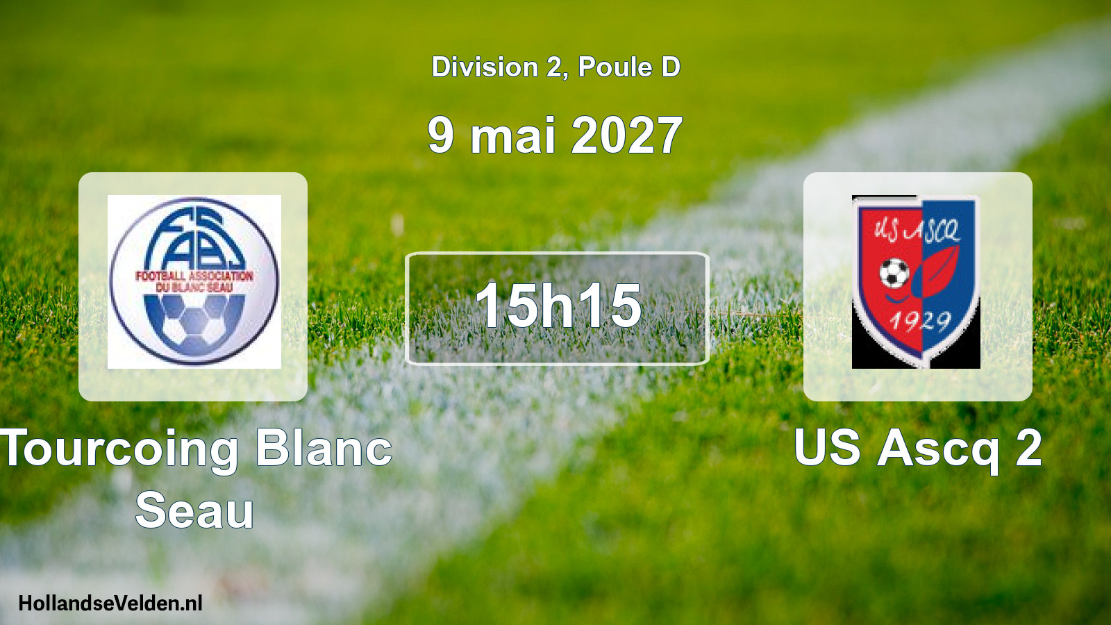 Scheduled Match: Tourcoing Blanc Seau - US Ascq 2 (9 May 2027)