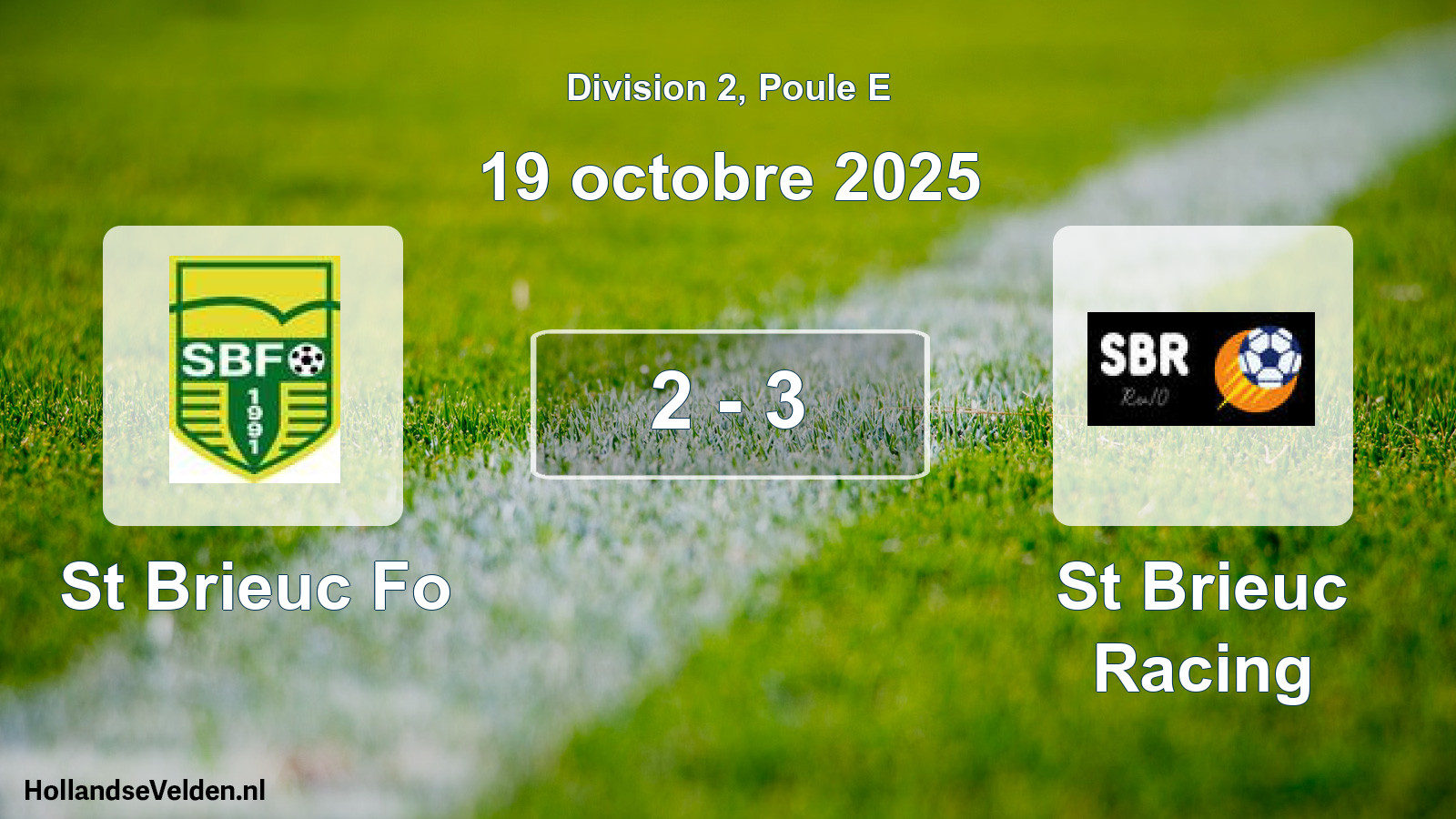 Gespeelde wedstrijd: St Brieuc Fo - St Brieuc Racing 2 - 3 (19 oktober 2025)