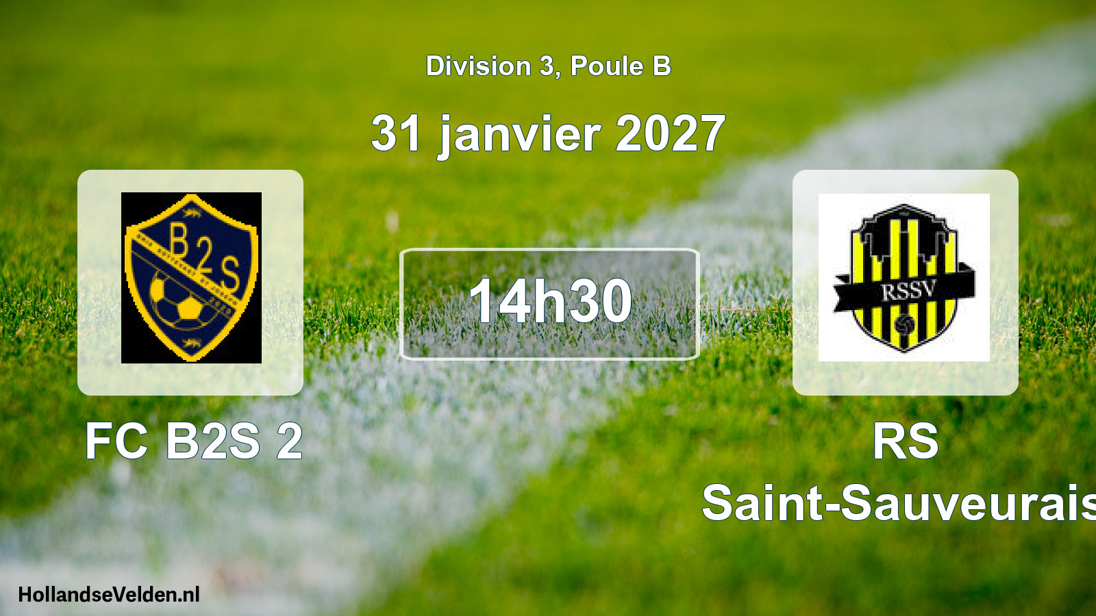 Match programmé: FC B2S 2 - RS Saint-Sauveurais (31 janvier 2027)