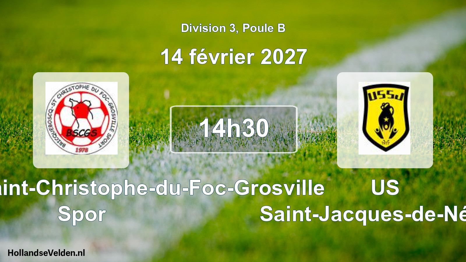 Match programmé: Bricquebosq Saint-Christophe-du-Foc-Grosville Spor - US Saint-Jacques-de-Néhou (14 février 2027)