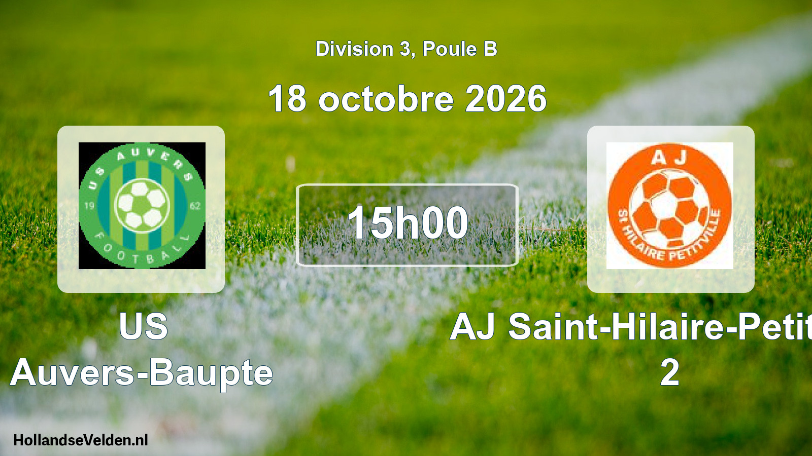 Match programmé: US Auvers-Baupte - AJ Saint-Hilaire-Petitville 2 (18 octobre 2026)