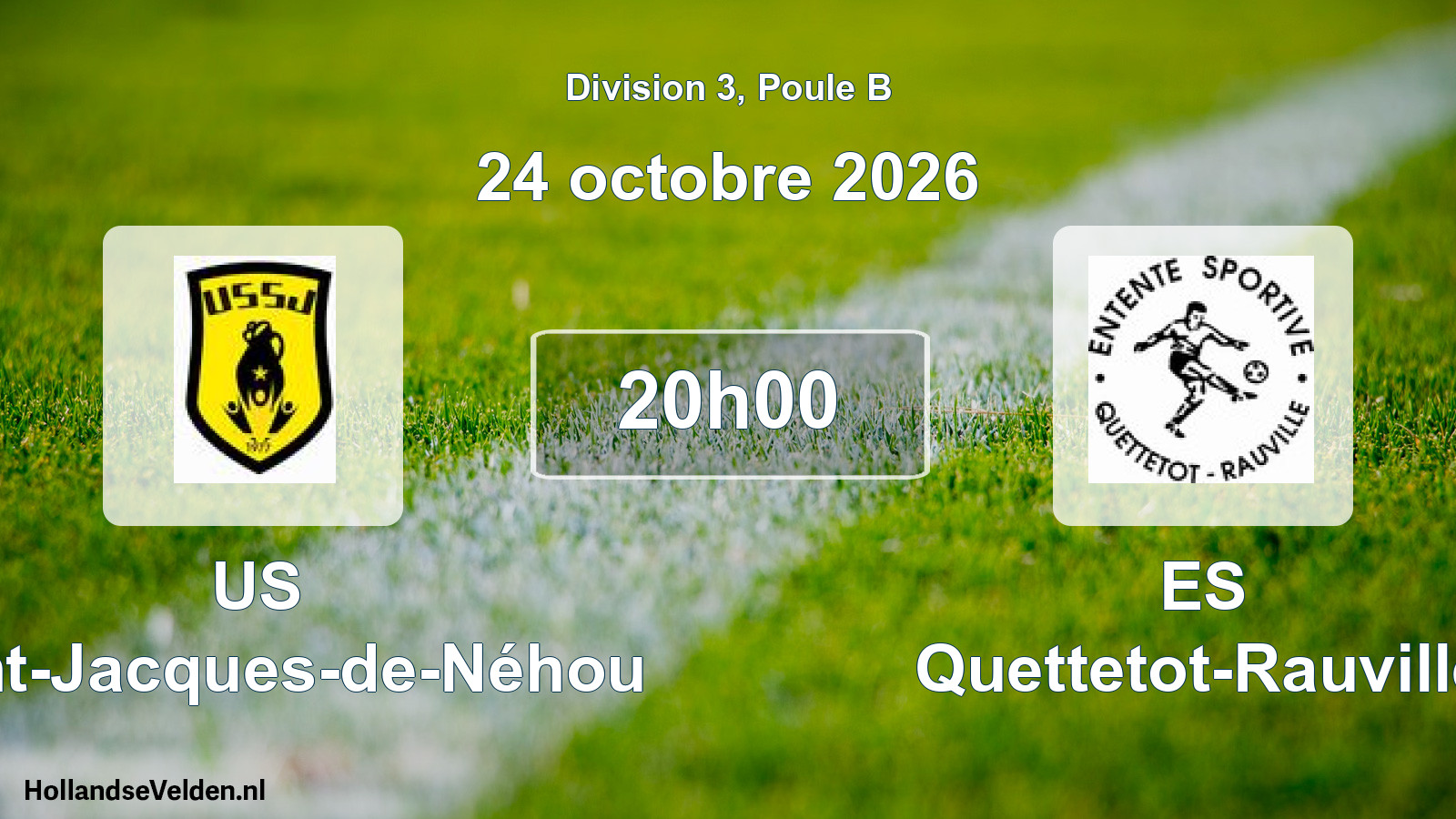 Match programmé: US Saint-Jacques-de-Néhou - ES Quettetot-Rauville (24 octobre 2026)