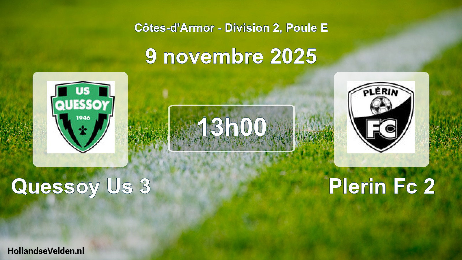 Geplande wedstrijd: Quessoy Us 3 - Plerin Fc 2 (9 november 2025)