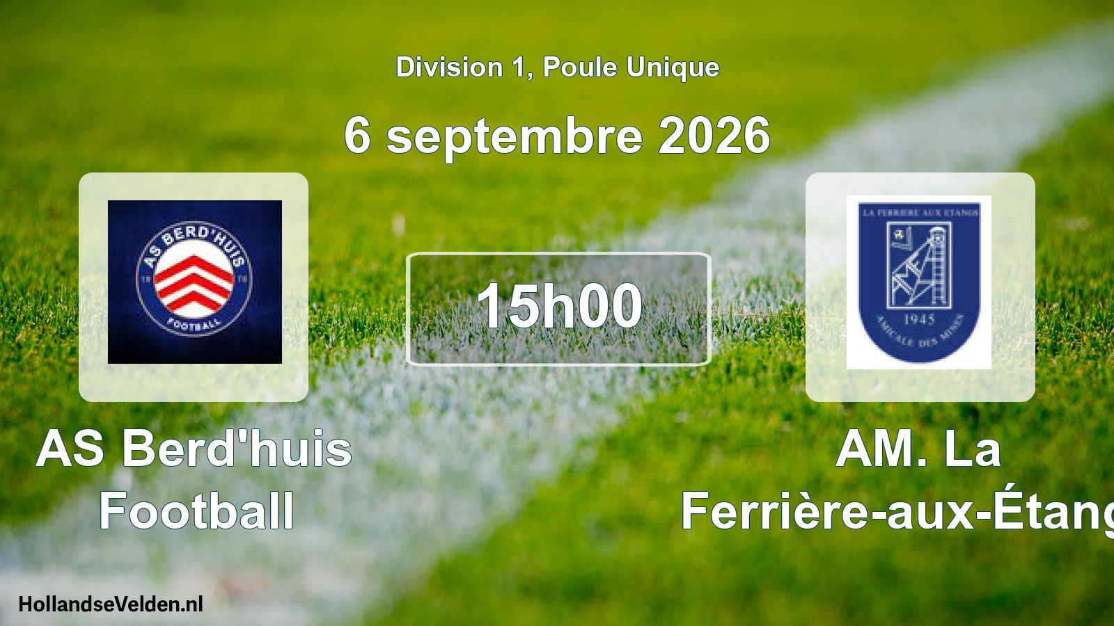 Scheduled Match: AS Berd'huis Football - AM. La Ferrière-aux-Étangs (6 September 2026)