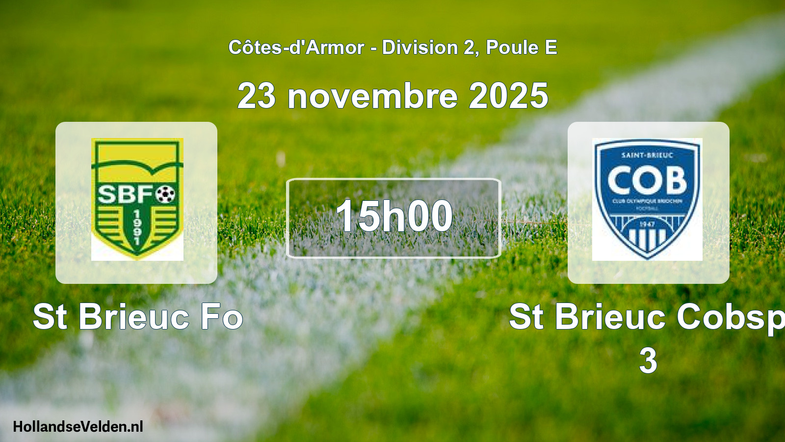 Geplande wedstrijd: St Brieuc Fo - St Brieuc Cobsp 3 (23 november 2025)