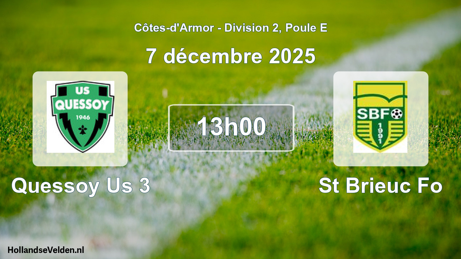 Geplande wedstrijd: Quessoy Us 3 - St Brieuc Fo (7 december 2025)