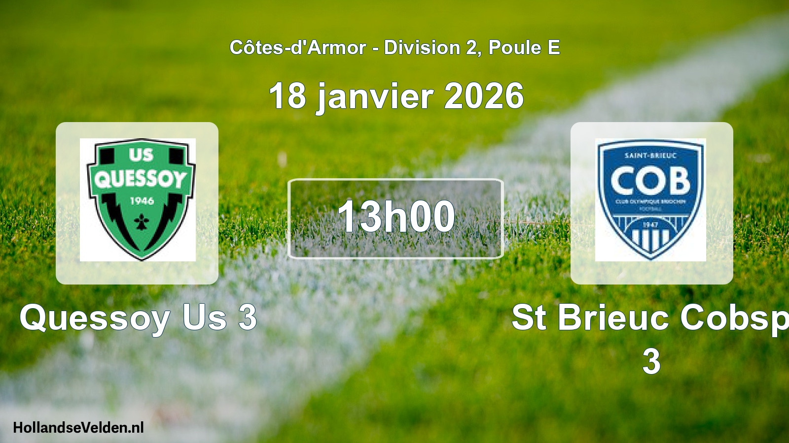 Geplande wedstrijd: Quessoy Us 3 - St Brieuc Cobsp 3 (18 janvier 2026)