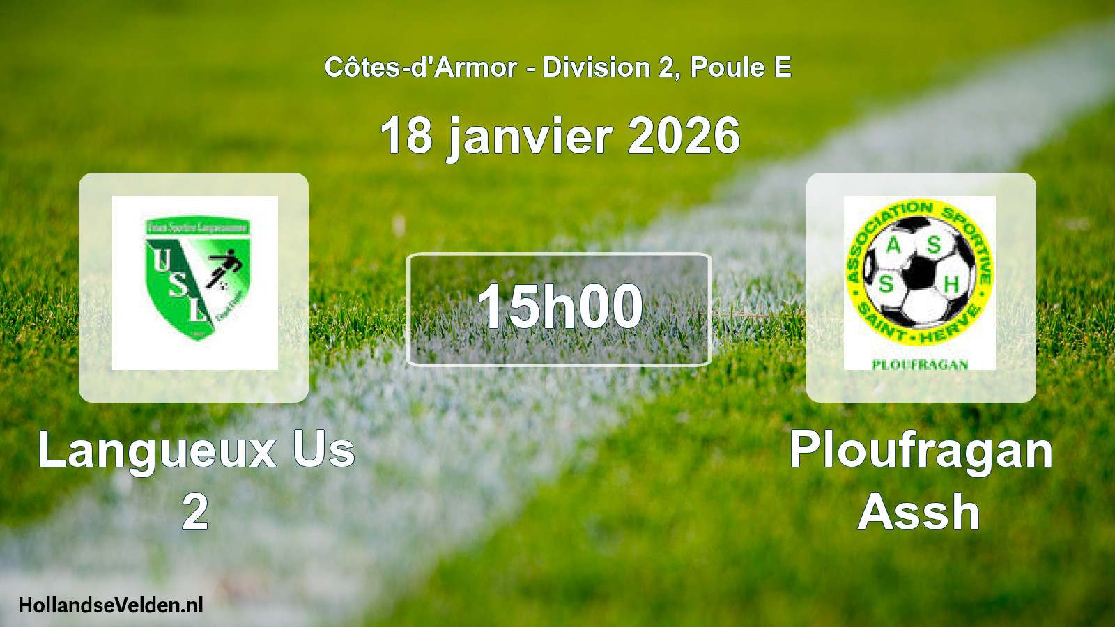 Geplande wedstrijd: Langueux Us 2 - Ploufragan Assh (18 janvier 2026)