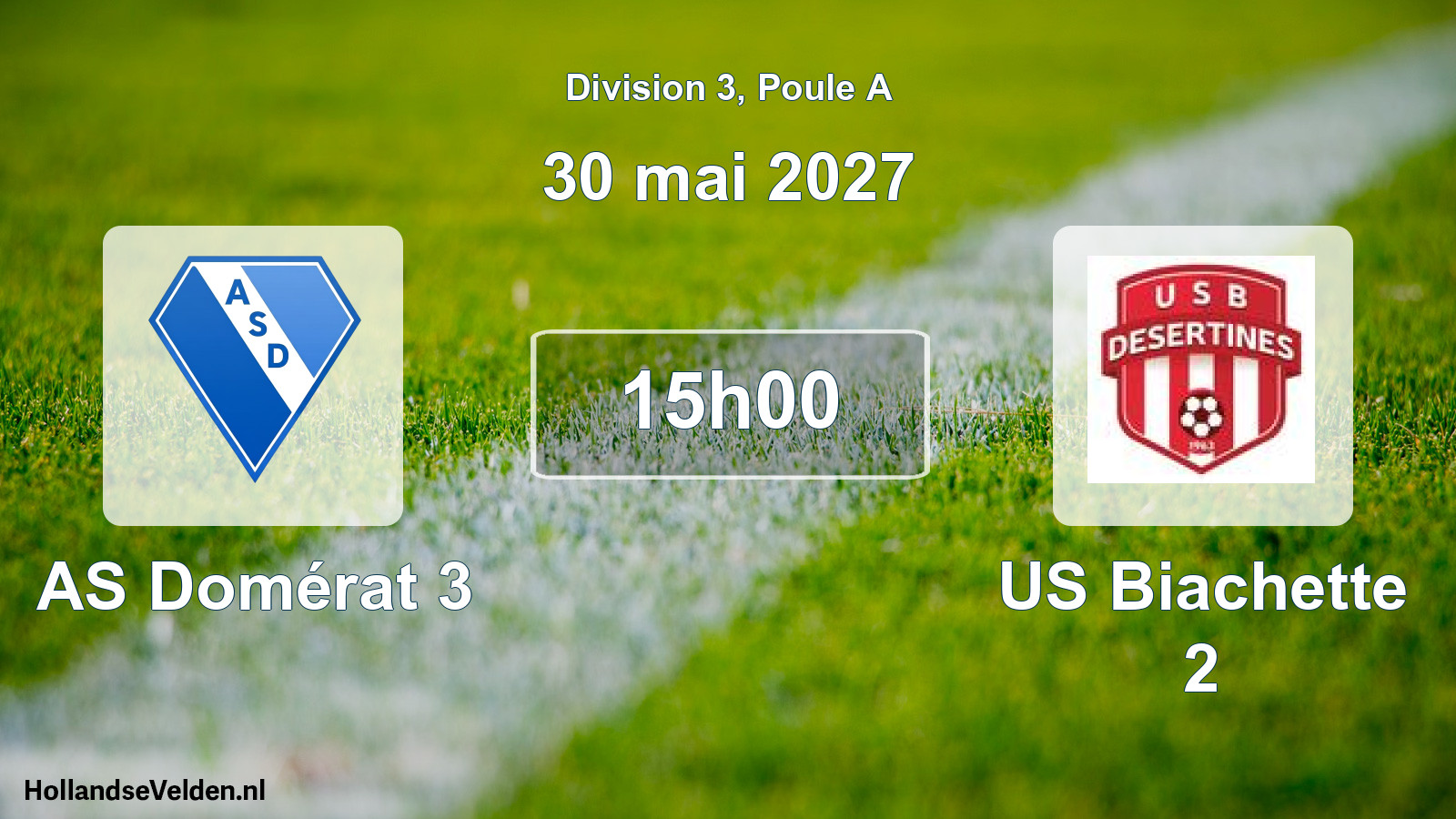 Match programmé: AS Domérat 3 - US Biachette 2 (30 mai 2027)