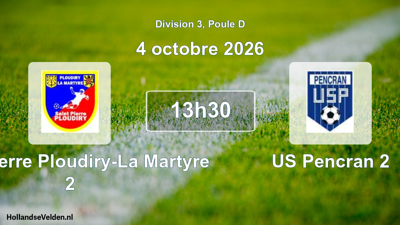 Geplande wedstrijd: Saint Pierre Ploudiry-La Martyre 2 - US Pencran 2 (4 oktober 2026)