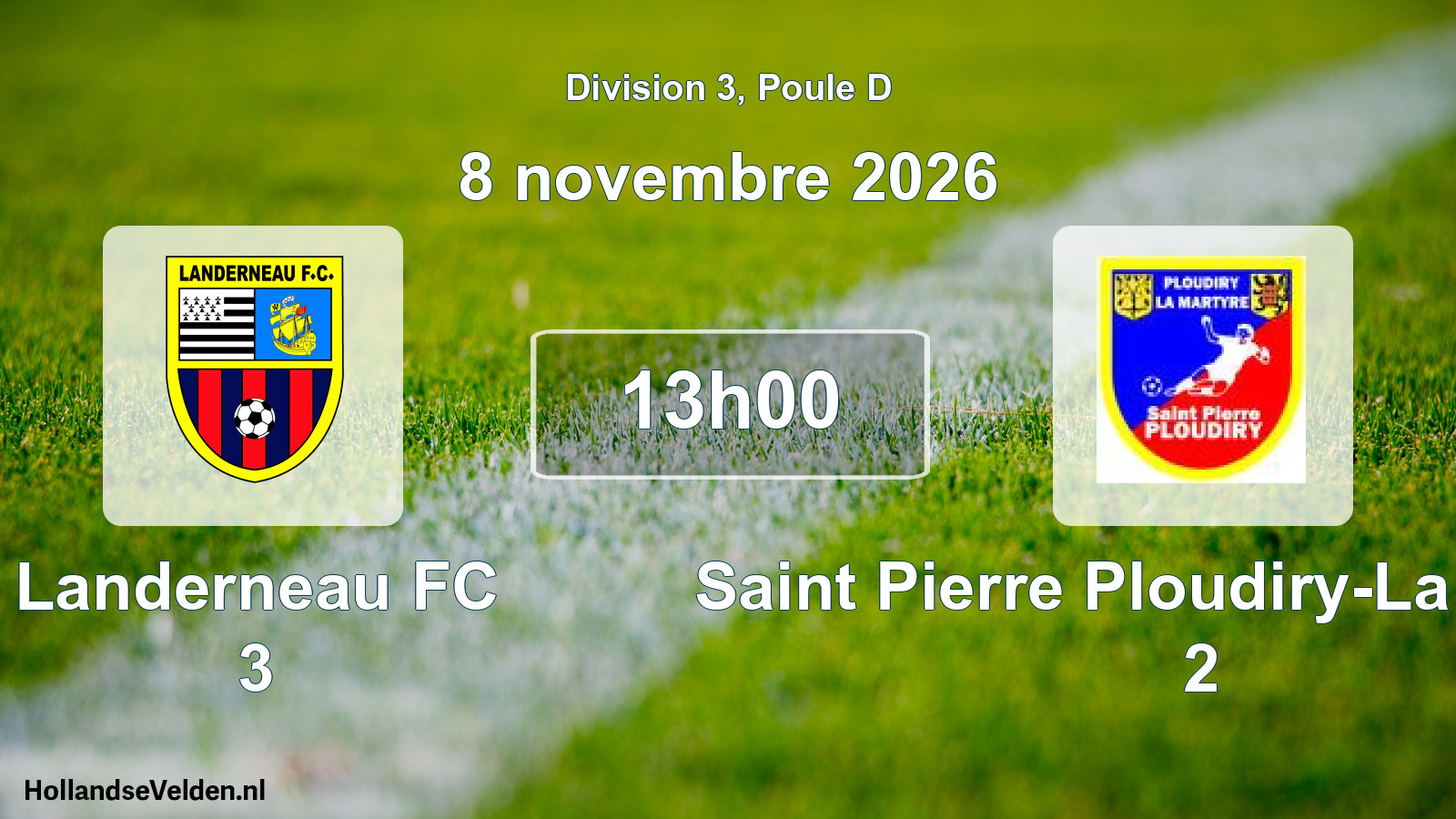 Scheduled Match: Landerneau FC 3 - Saint Pierre Ploudiry-La Martyre 2 (8 November 2026)