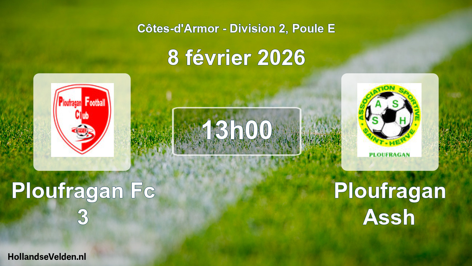 Geplande wedstrijd: Ploufragan Fc 3 - Ploufragan Assh (8 février 2026)