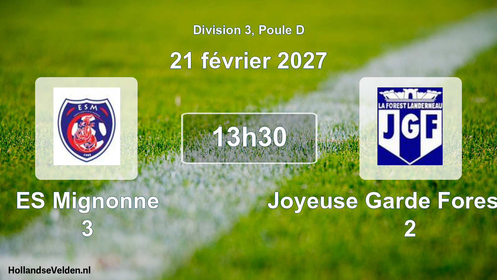 Scheduled Match: ES Mignonne 3 - Joyeuse Garde Forestoise 2 (21 February 2027)