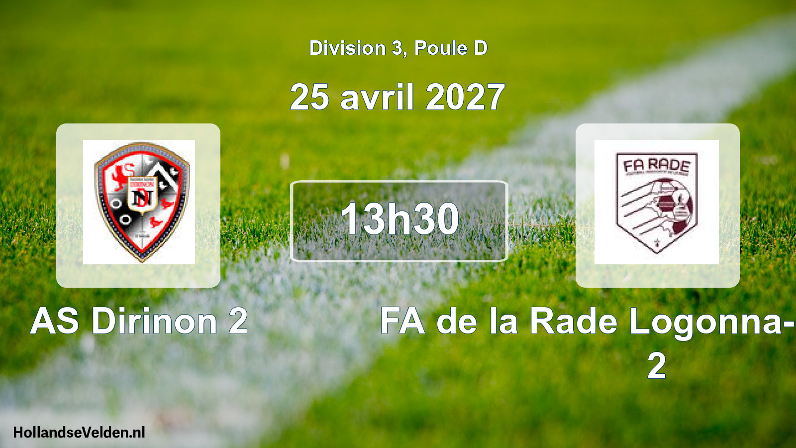 Scheduled Match: AS Dirinon 2 - FA de la Rade Logonna-Daoulas 2 (25 April 2027)