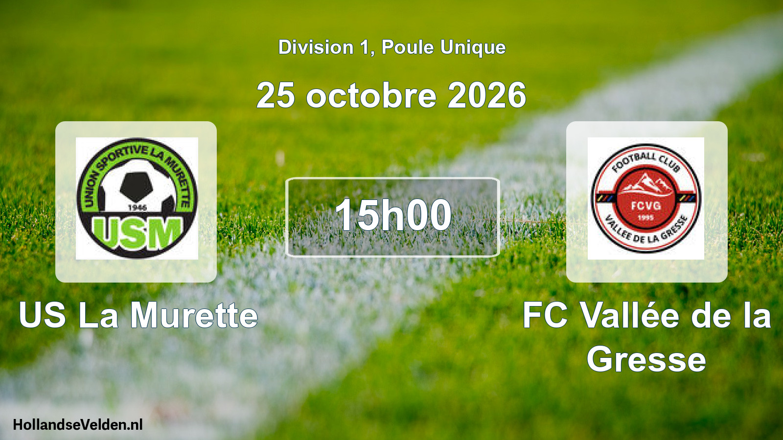 Scheduled Match: US La Murette - FC Vallée de la Gresse (25 October 2026)