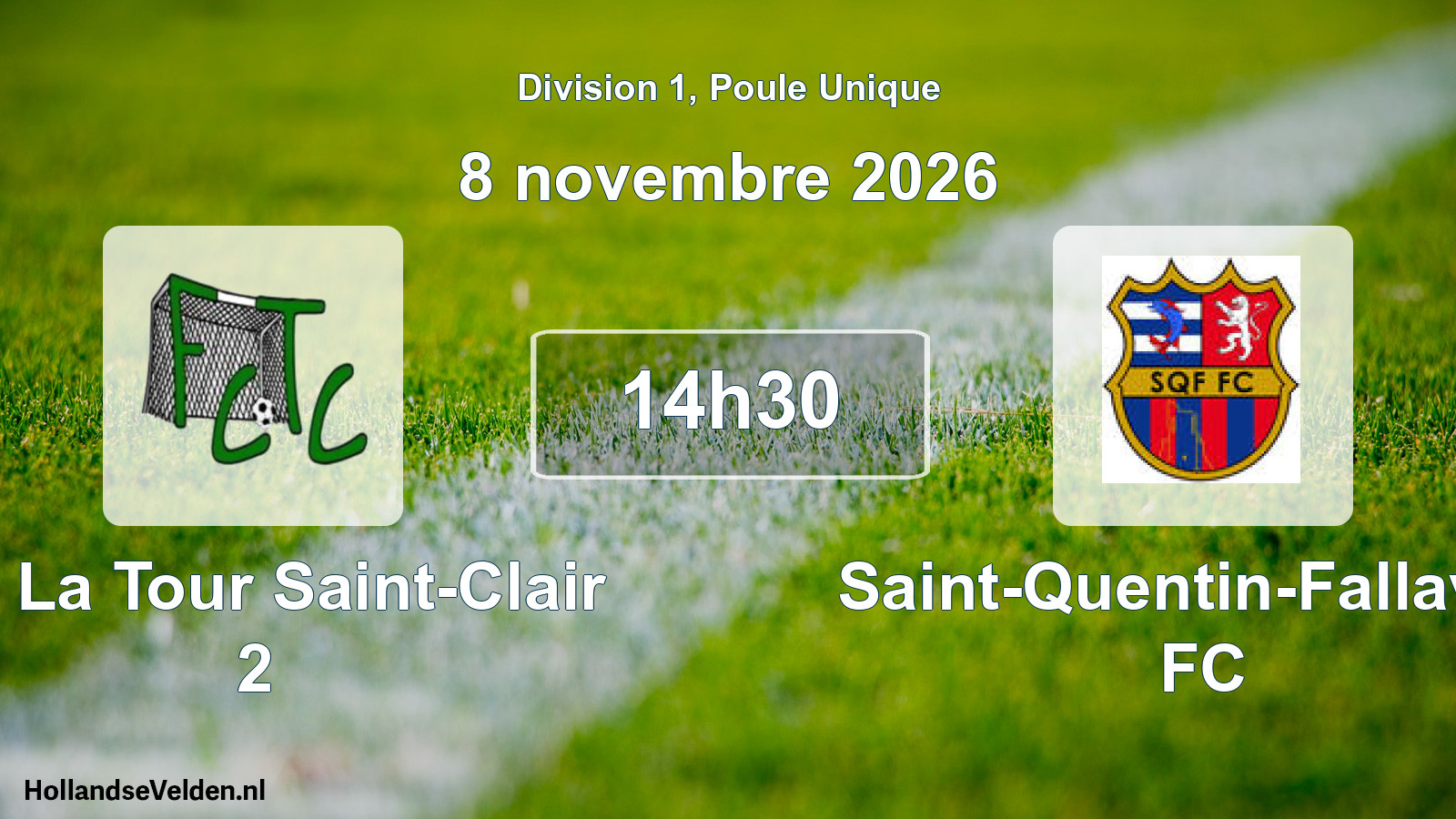 Scheduled Match: FC La Tour Saint-Clair 2 - Saint-Quentin-Fallavier FC (8 November 2026)
