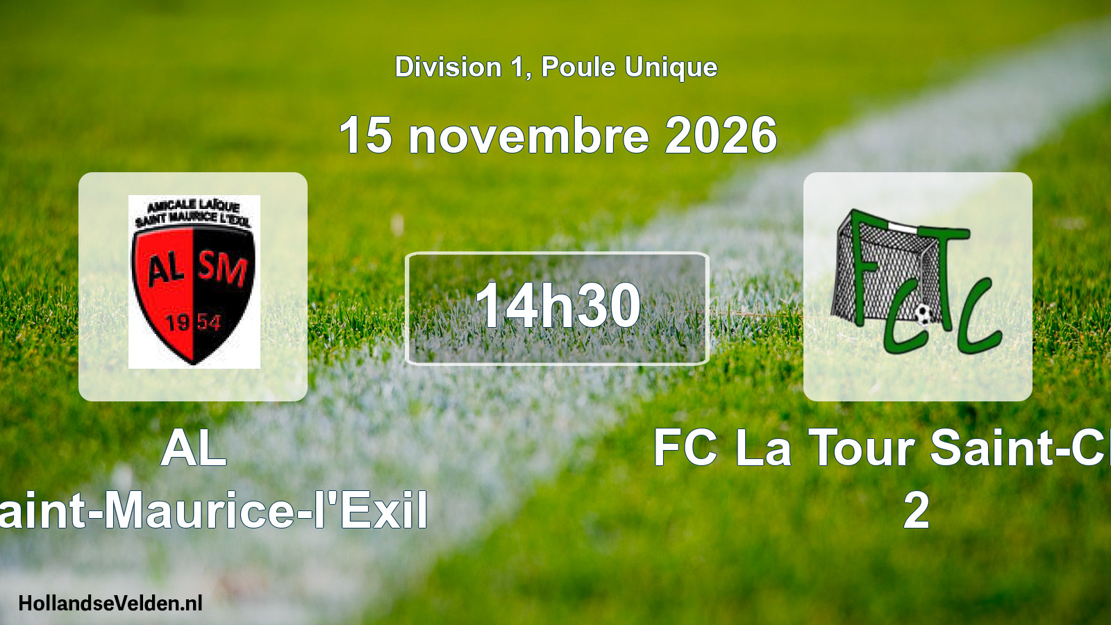 Scheduled Match: AL Saint-Maurice-l'Exil - FC La Tour Saint-Clair 2 (15 November 2026)
