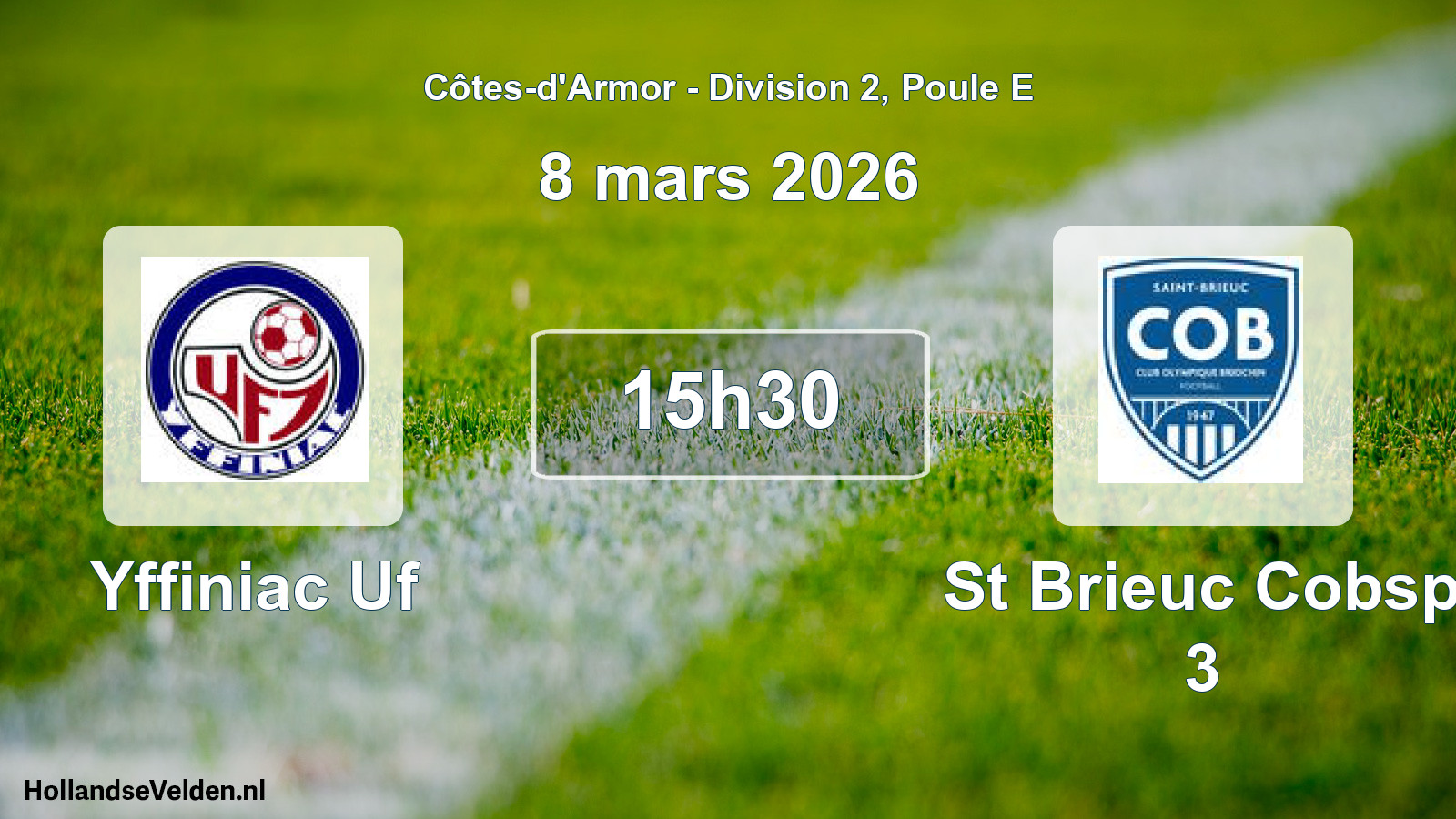 Geplande wedstrijd: Yffiniac Uf - St Brieuc Cobsp 3 (8 maart 2026)