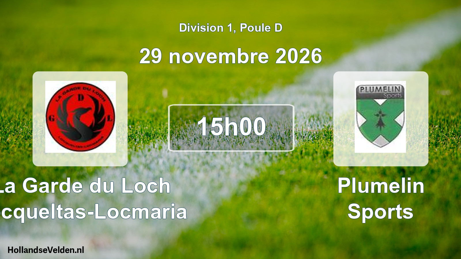 Scheduled Match: La Garde du Loch Locqueltas-Locmaria - Plumelin Sports (29 November 2026)
