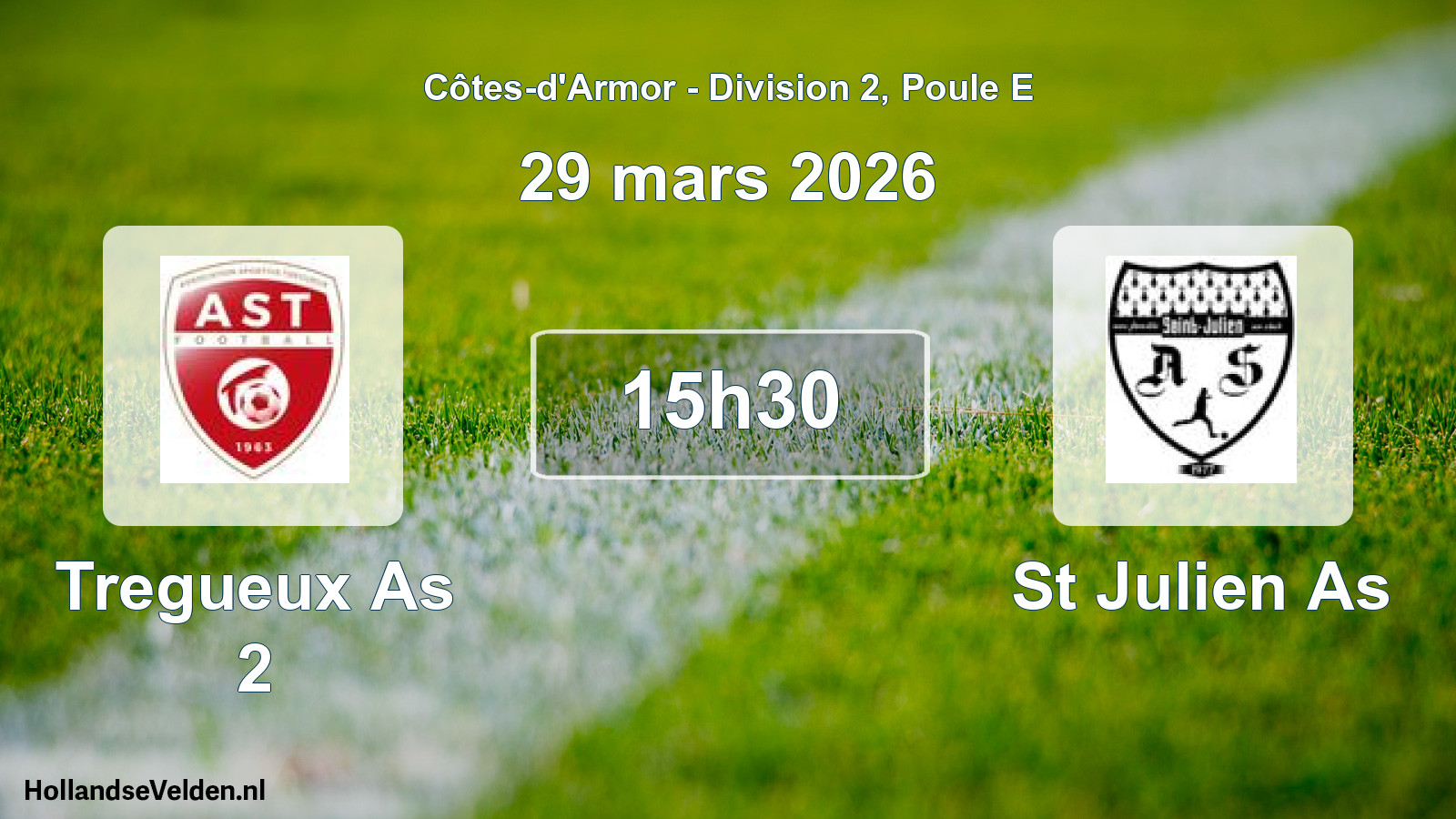 Geplande wedstrijd: Tregueux As 2 - St Julien As (29 mars 2026)