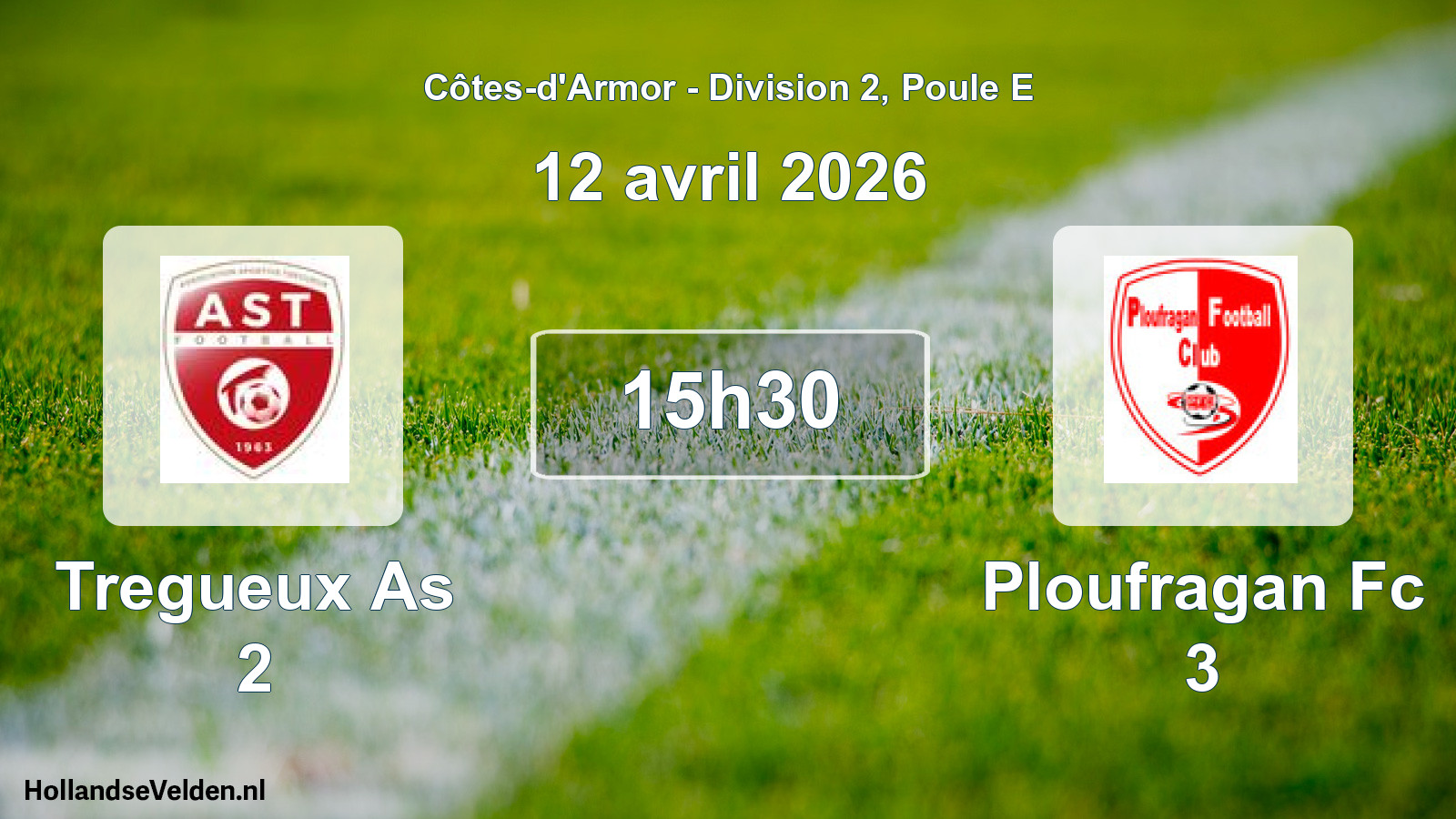 Geplande wedstrijd: Tregueux As 2 - Ploufragan Fc 3 (12 april 2026)