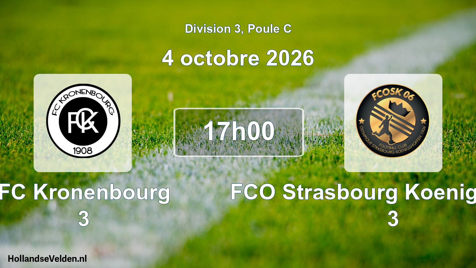 Scheduled Match: FC Kronenbourg 3 - FCO Strasbourg Koenigshoffen 3 (4 October 2026)