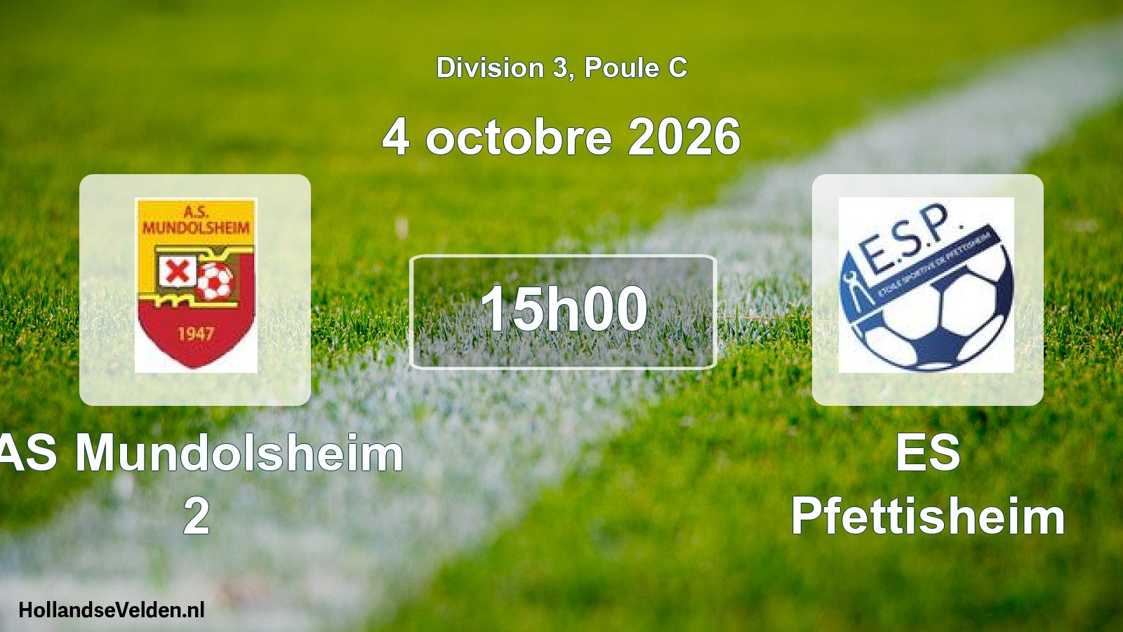 Scheduled Match: AS Mundolsheim 2 - ES Pfettisheim (4 October 2026)