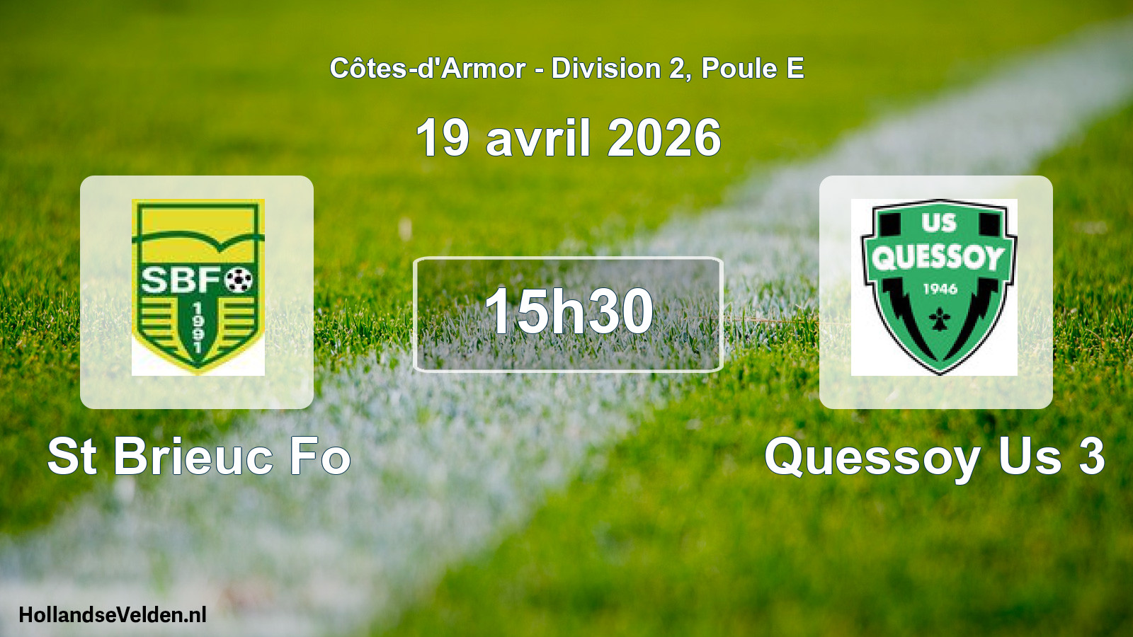 Scheduled Match: St Brieuc Fo - Quessoy Us 3 (19 April 2026)